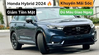 🔥(SỐC) Khuyến Mãi Mạnh Cho HONDA CRV HYBRID 2024/ Đủ Màu Giao Ngay/ Lãi Suất Tốt/ Giá Tốt Nhất.