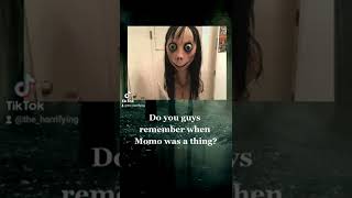 Do you remember Momo? #scary #horror #momo