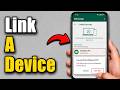 WhatsApp How To Link A Device