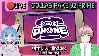 [LIVE] main Gartic Phone di SAMSUNG GALAXY J2 PRIME HP TOLOL bareng @LilyMiralana [vTuber Indonesia]