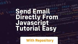 Send email directly from javascript tutorial easy