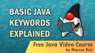 Java for Beginners 2 - Basic Java keywords explained - Coding Session