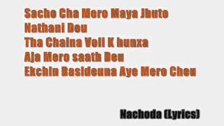 Brijesh Shrestha - Nachoda Lyrics