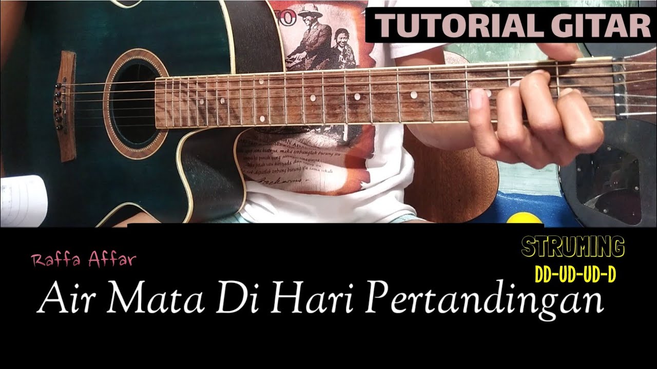 ( Kunci Gitar ) Air Mata Di Hari Persandingan - Raffa Affar // Tutorial ...