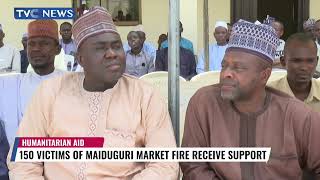 150 Victims Of Maiduguri Market Fire Receive Support