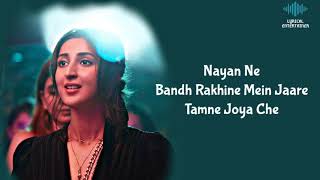 Nayan Ne Bandh Rakhine Full Song With Lyrics Dhvani Bhanushali   Jubin Nautiyal   Nayan Song Lyrics