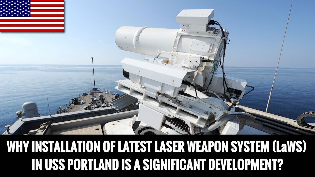 Laws Laser Weapon