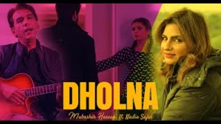 Dholna   Mubashir Hassan ft  Nadia Sajid   Official Video