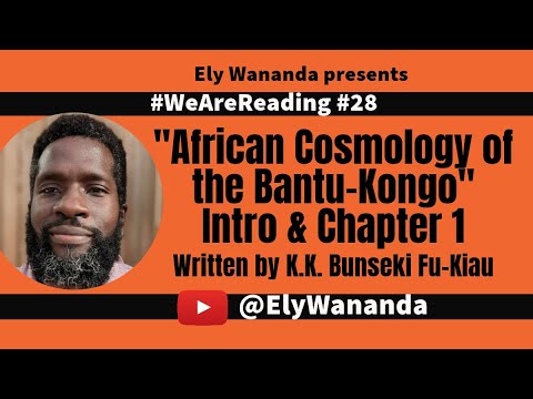 African Cosmology Of The Bantu-Kongo (Bunseki Fu-Kiau) Chp 1 # ...