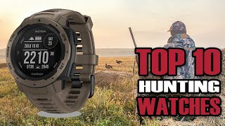 Top 10 Best Hunting Watches [Casio, Apple, Garmin & More]