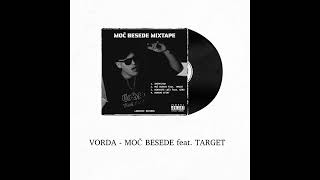 VorDa - Moč Besede feat. Target (Tram 11) (Official Audio)