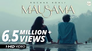 Rochak Kohli - Mausama [Official Music Video]
