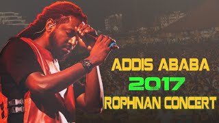 Rophnan concert addis ababa 2027