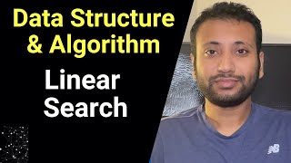 Data structure & Algorithm : Linear search