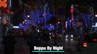 Beppu City Guide DVD 6/10 Neon-lit Townscape