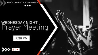 Brooklyn Faith SDA Online || Mid-Week Prayer Meeting || Feb. 5th, 2025