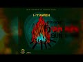 I -Taweh - Straigth Fyah Bun (Single 2022)