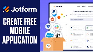 How To Make A Free Mobile App For Business Using Jotform  - EASY!