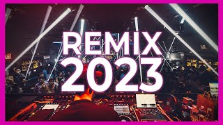 DJ REMIX SONGS 2023 - Mashups & Remixes of Popular Songs 2023 | Dj Remix Disco Club Music Mix 2023