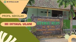 PROFIL MI IHYAUL ULUM MOJOKERTO