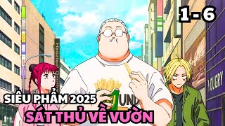 Siêu Phẩm Anime 2025 | Ông Trùm Sát Thủ Về Vườn | Tập 1- 6 | Sakamoto Days | Tóm Tắt Anime