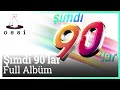 Şimdi 90'lar - Şimdi 90 lar Full Albüm (Kesintisiz 90 lar)