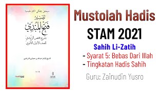 Mustolah Hadis STAM 2021: 06. Sahih Li Zatih - Bebas Dari Illah - PdPR STAM