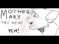 Mother Mary PMV meme YCH (CLOSED) blood(!) desc