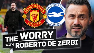 The Worry With Roberto De Zerbi At Manchester United
