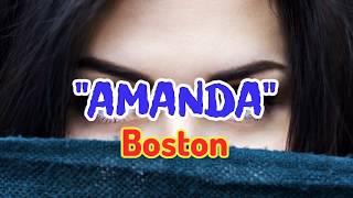 AMANDA By Boston w/ Lyrics