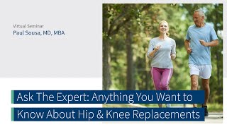 Anything You Want to Know About Hip & Knee Replacements w/ Dr. Paul Sousa | The CORE Institute