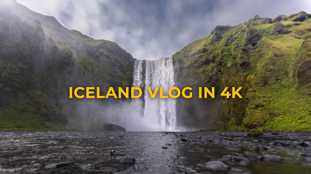 Iceland Vlog In 4k Youtube