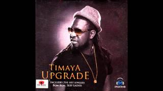 Timaya - Good Life feat. Vector (Official Audio)