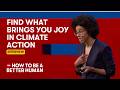 How to be useful in the climate change fight (w/ Ayana Elizabeth Johnson) | How to Be a Better Human