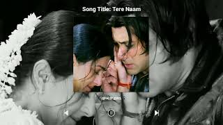 Tere Naam | Singers: Udit Narayan, Alka Yagnik | Music: Himesh Reshammiya |