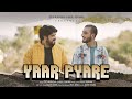 YAAR PYARE: Punjabi Song | Syed Mubashir | Kabul Bukhari