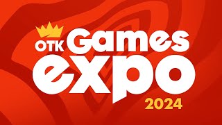 OTK Games Expo 2024 Livestream