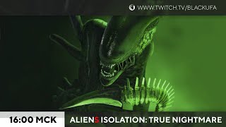 Мод AlienS IsolatioN Prepare to Die a Lot) #3 (заново, ещё сложнее)