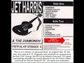 Jet Harris and The Diamonds    scarlett o'hara