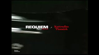 Requiem for a Dream feat. Ennum Oriravu (From Kattradhu Tamizh)