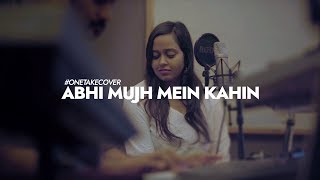 #OneTakeCover: Abhi Mujh Mein Kahin - Namita Choudhary