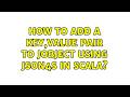 How to add a key,value pair to JObject using json4s in Scala?