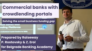 Solving the Small Business Funding Gap: Commercial banks with Crowdlending Portals