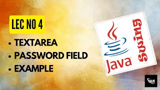 JFrame java || TextArea & PasswordField | Lecture # 4