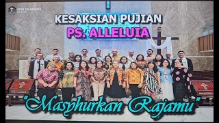 Masyhurkan Rajamu - PS Alleluia GPIB Filadelfia Bintaro Jaya