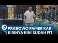 Prabowo Titip Salam ke dr Robert. Pamer Kakinya Sudah Fit seusai Dioperasi di Hadapan 40 Nakes TNI