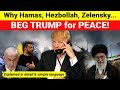 Why Hamas, Hezbollah, Zelensky are begging Trump for Peace | the fear explained | NATO’s future