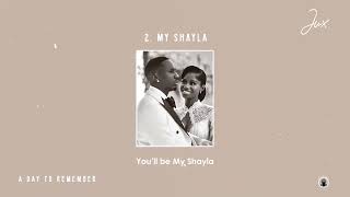 Jux - My Shayla (Official Audio)