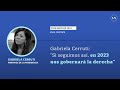 gabriela cerruti “si seguimos así en 2023 nos gobernará la derecha”