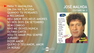 José Malhoa - CD d´Ouro Vol.2 (Full album)